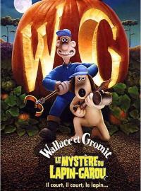Jaquette du film Wallace et Gromit : Le Mystère du lapin-garou