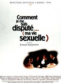 Jaquette du film Comment je me suis disputé… (ma vie sexuelle)