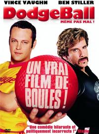 Même pas mal ! (Dodgeball)