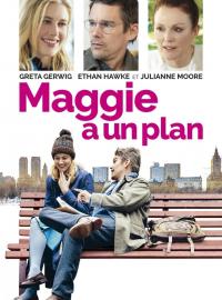 Maggie a un plan