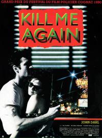 Jaquette du film Kill Me Again