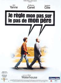 Jaquette du film Je règle mon pas sur le pas de mon père