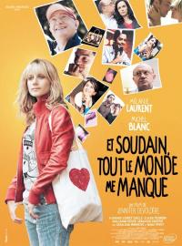 Jaquette du film Et soudain, tout le monde me manque