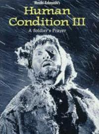Jaquette du film La Condition de l'homme, 3e partie, la prière du soldat