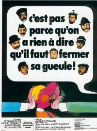 C'est pas parce qu'on a rien à dire qu'il faut fermer sa gueule...