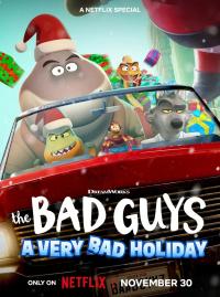 Jaquette du film The Bad Guys: A Very Bad Holiday