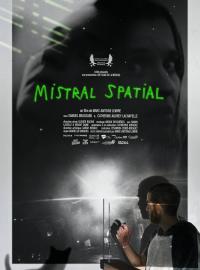 Jaquette du film Mistral Spatial