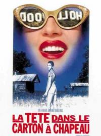 Jaquette du film La Tête dans le carton à chapeaux