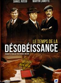 Jaquette du film Le Temps de la désobéissance