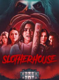 SLOTHERHOUSE
