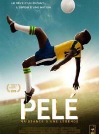 Pelé - naissance d’une légende