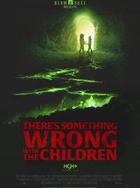 There's Something Wrong With the Children