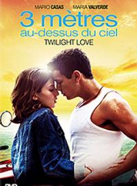 Jaquette du film 3 mètres au-dessus du ciel - Twilight Love