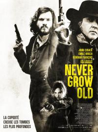 Jaquette du film Never Grow Old