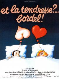 Jaquette du film Et la tendresse ? Bordel !