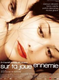 Sur ta joue ennemie