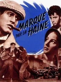 Marqué par la haine