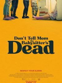 Jaquette du film Don't Tell Mom the Babysitter's Dead
