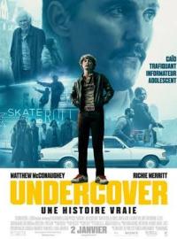 Undercover : Une histoire vraie