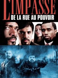 Jaquette du film L'Impasse : De la rue au pouvoir