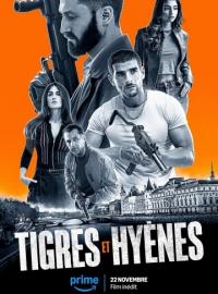 Tigres & Hyènes