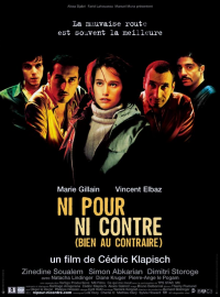 Ni pour ni contre (bien au contraire)