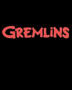 GREMLINS