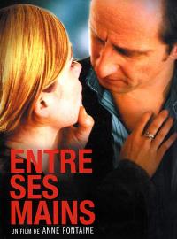 Jaquette du film Entre ses mains