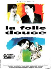 Jaquette du film La Folie douce