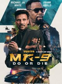 MR-9: Do or Die