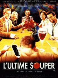 Jaquette du film L'Ultime Souper