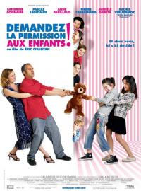 Jaquette du film Demandez la permission aux enfants !