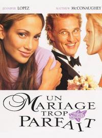 Jaquette du film Un Mariage trop parfait