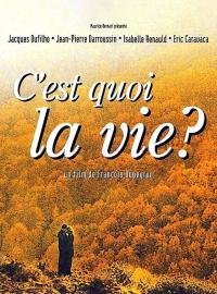 Jaquette du film Cest quoi la vie