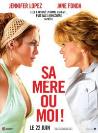 Jaquette du film Sa mère ou moi !