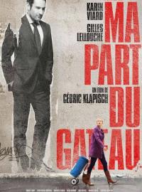 Jaquette du film Ma part du gâteau