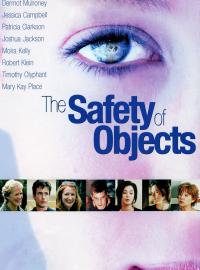Jaquette du film The Safety of Objects