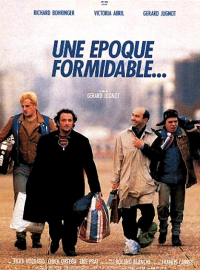 Jaquette du film Une époque formidable...